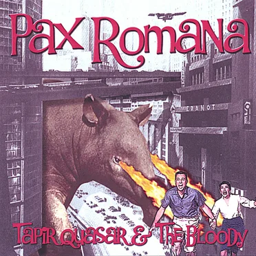 Tapir Quasar & The Bloody by Pax Romana - album cover