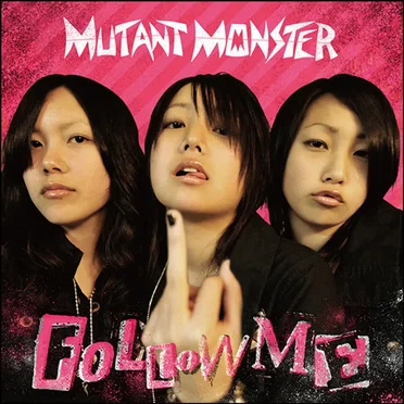 FOLLOW ME by Mutant Monster - album cover