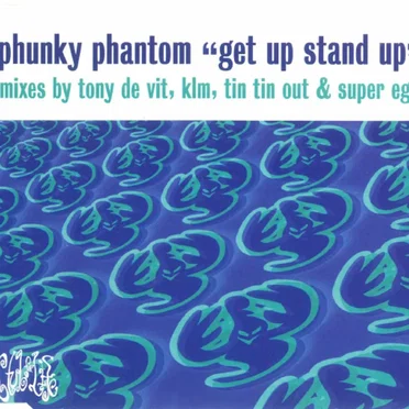 Get Up Stand Up by Phunky Phantom - album cover