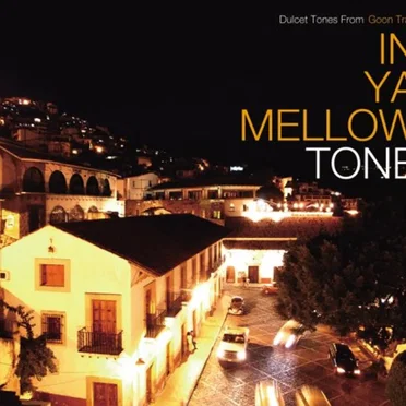 IN YA MELLOW TONE by Various Artists - album cover