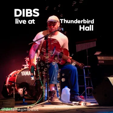 DIBS Live at Thunderbird Hall
