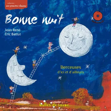 Bonne nuit, berceuses d'ici et d'ailleurs by Jean René - album cover