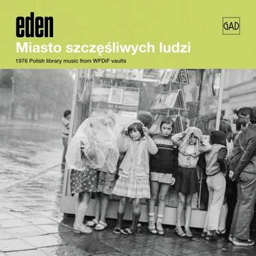 Miasto szczęśliwych ludzi by Eden - album cover
