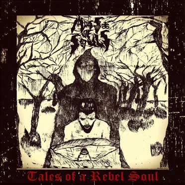 Tales of a Rebel Soul