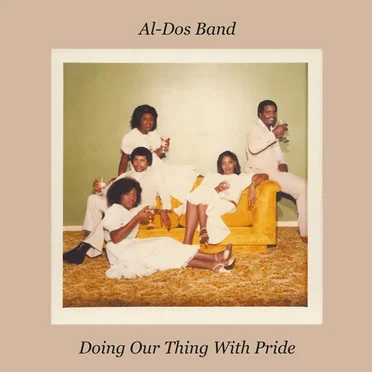 Doing Our Thing With Pride by Al‐Dos Band - album cover