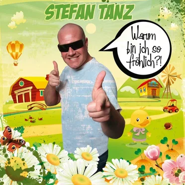 Warum bin ich so fröhlich
