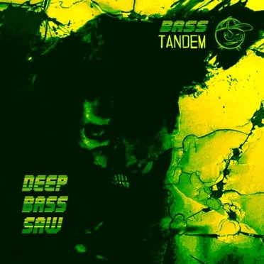 Deep Bass Saw by Bass Tandem - album cover