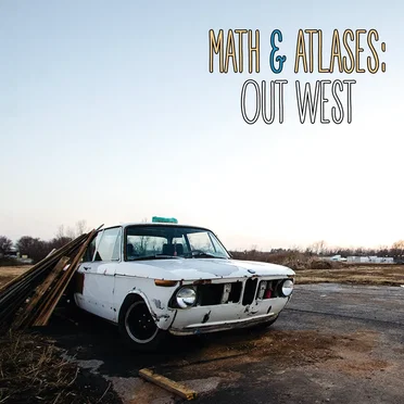 Math & Atlases: Out West by Various Artists - album cover