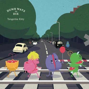 Dumb Ways to Die by Tangerine Kitty - album cover