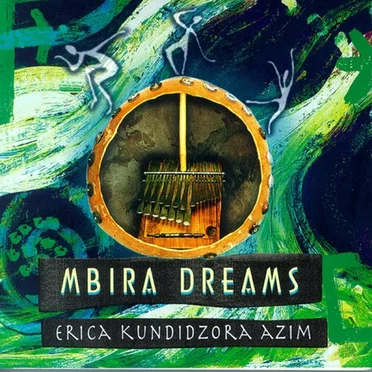 Mbira Dreams by Erica Kundidzora Azim - album cover