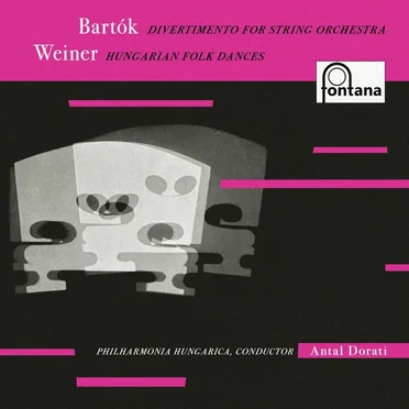 Bartók: Divertimento for Strings / Weiner: Hungarian Folk Dances