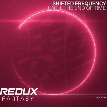 Until the End of Time by Shifted Frequency - album cover