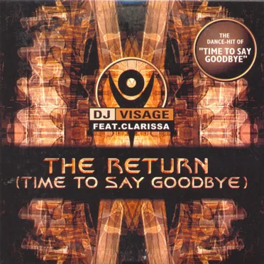 The Return (Time to Say Goodbye)