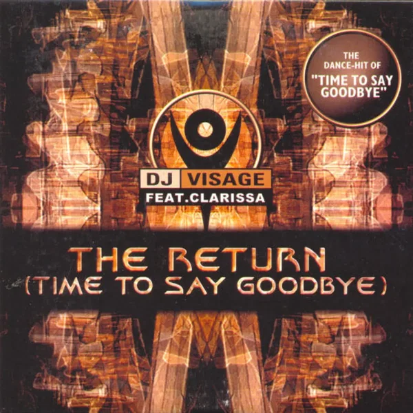 The Return (Time to Say Goodbye)