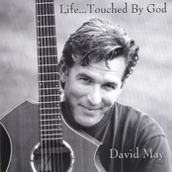 Life...Touched By God