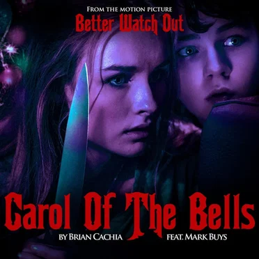 Carol of the Bells (from "Better Watch Out")