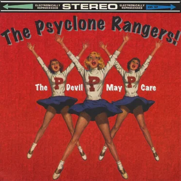 The Devil May Care by The Psyclone Rangers - album cover