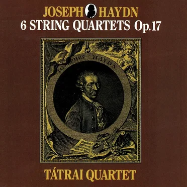 Haydn: String Quartets Op. 17
