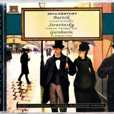 20th-Century: Concerto for Orchestra / Finale from "The Firebird" Suite / An American in Paris