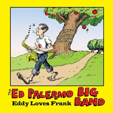 Eddy Loves Frank by The Ed Palermo Big Band - album cover