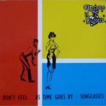 I Don’t Feel by Capone and the Bullets - album cover