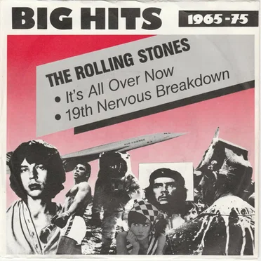 It’s All Over Now / 19th Nervous Breakdown