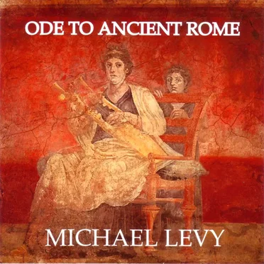 Ode To Ancient Rome