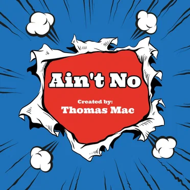 Ain't No