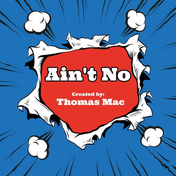 Ain't No