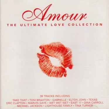 Amour (The Ultimate Love Collection) by Various Artists - album cover