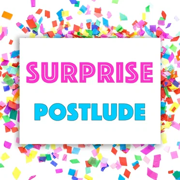 Surprise Postlude
