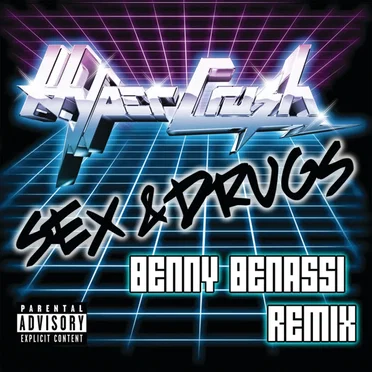 Sex And Drugs (Benny Benassi Remix)