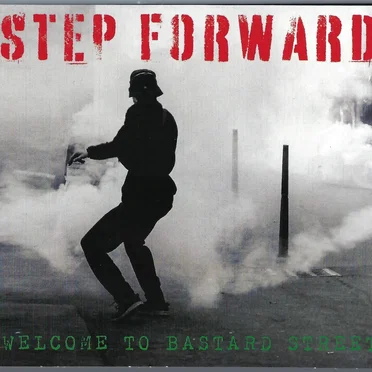 Welcome To Bastard Street by Step Forward - album cover