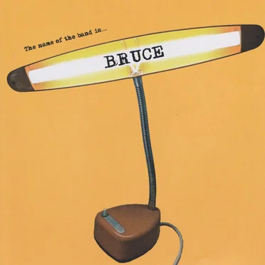 The Name of the Band Is… by Bruce - album cover