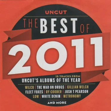 Uncut: The Best of 2011 by Various Artists - album cover