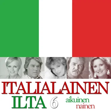 Italialainen ilta 6: Aikuinen nainen by Various Artists - album cover