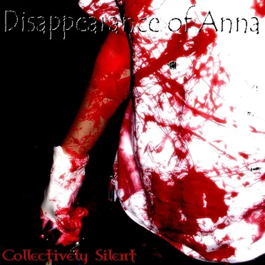 Collectively Silent by Disappearance of Anna - album cover