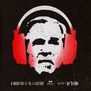 A Bush no le va a gustar by Various Artists - album cover