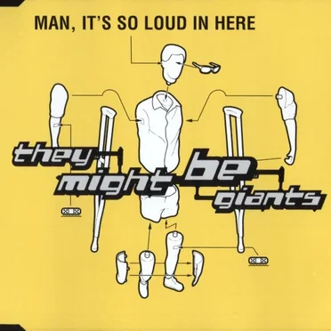 Man, It’s So Loud in Here