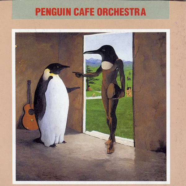 Penguin Cafe Orchestra