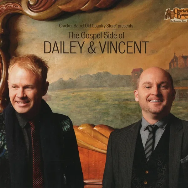 The Gospel Side of Dailey & Vincent