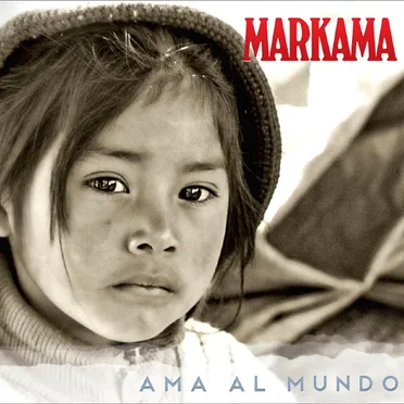 Ama al Mundo by Markama - album cover