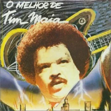 O melhor de Tim Maia