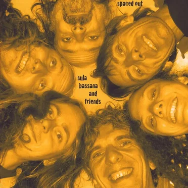 Spaced Out by Sula Bassana and Friends - album cover