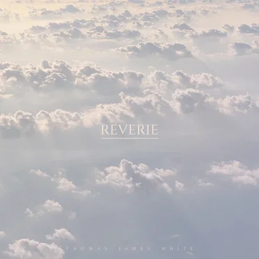 Reverie by Thomas James White - album cover
