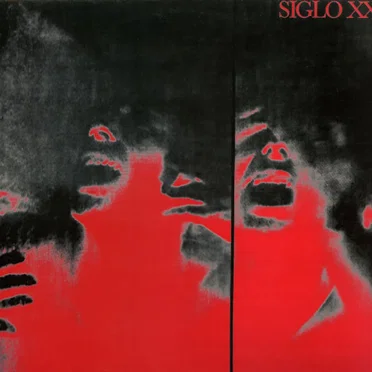It's All Over Now by Siglo XX - album cover