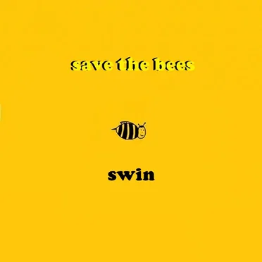 save the bees by swin - album cover