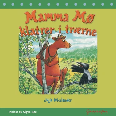 Mamma Mø klatrer i trærne by Jujja Wieslander - album cover