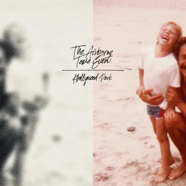 Hollywood Park by The Airborne Toxic Event - album cover