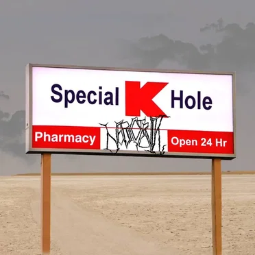 Special K Hole